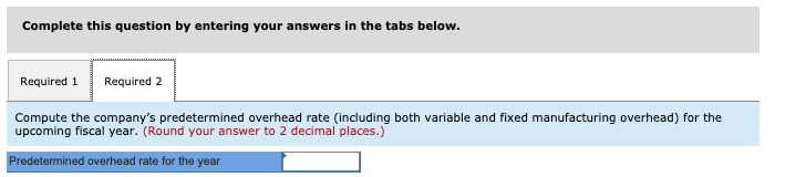 appreciated! 8.5 The direct labor budget of Yuvwell Corporation for the upcoming