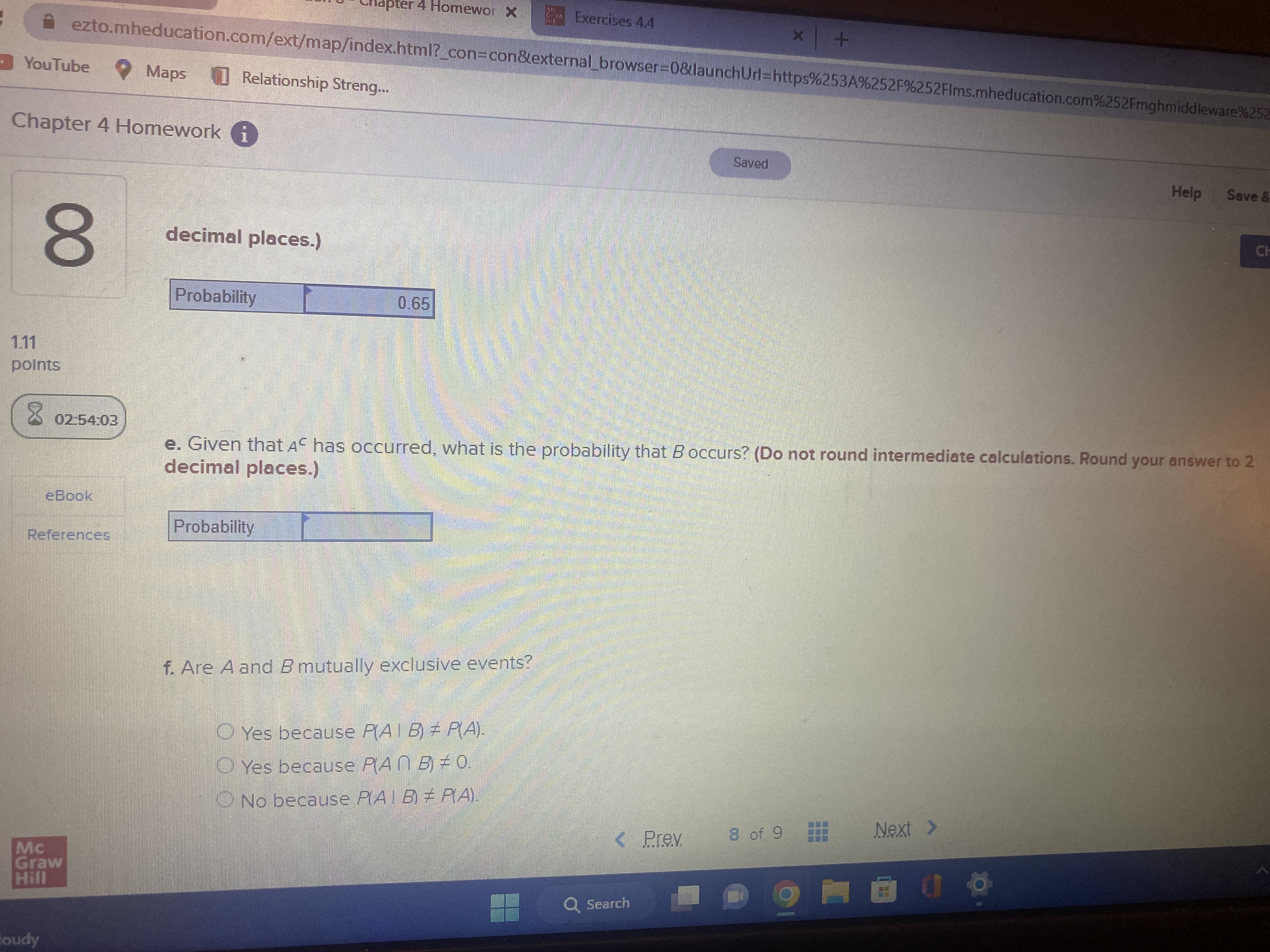 8 Consider the following contingency table. B BC 1.11 A 26 34
