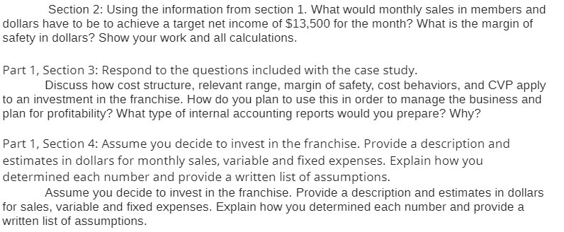  Section 2: Using the information from section 1. What would monthly