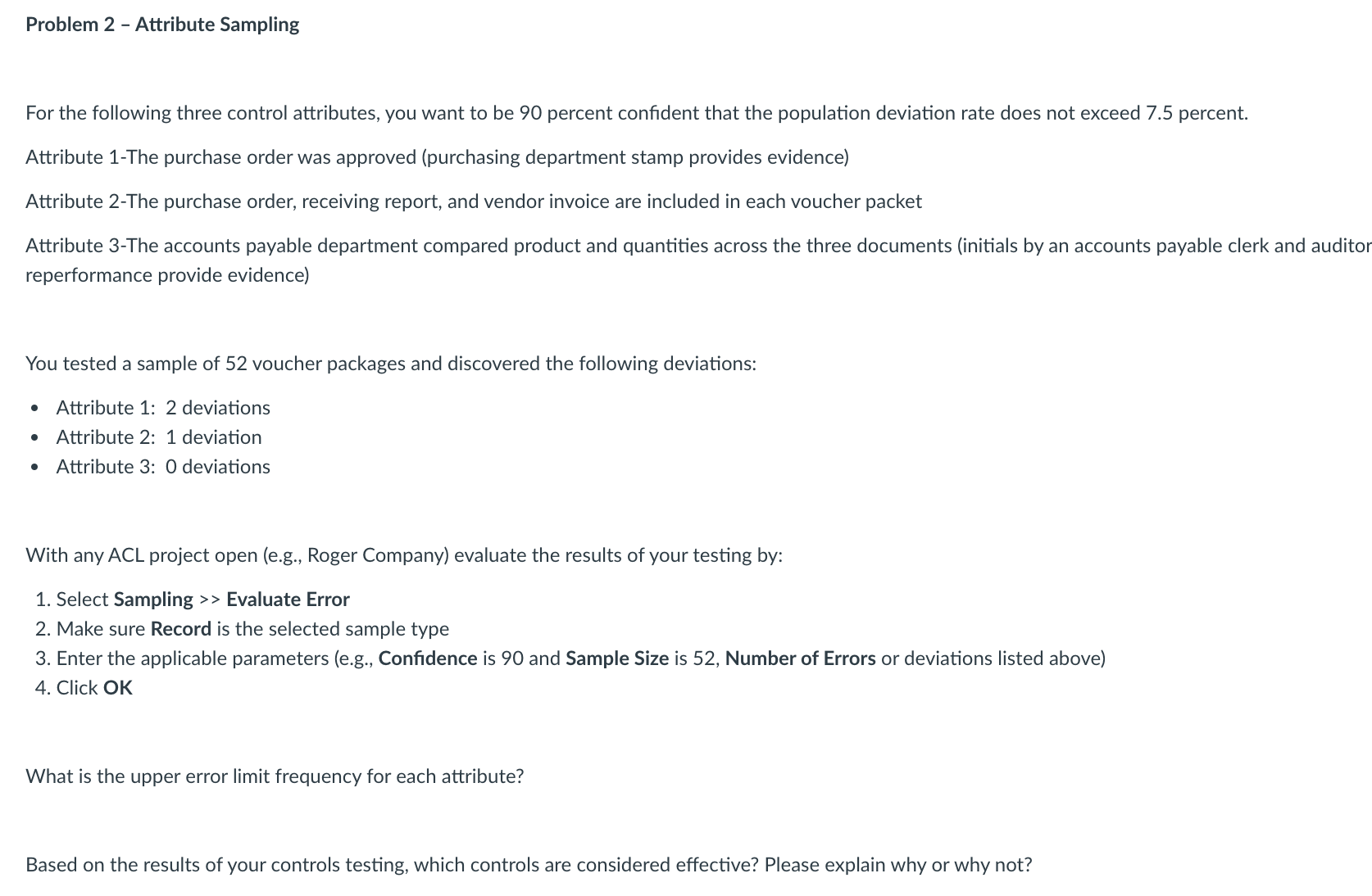  Problem 2 Attribute Sampling For the following three control attributes, you