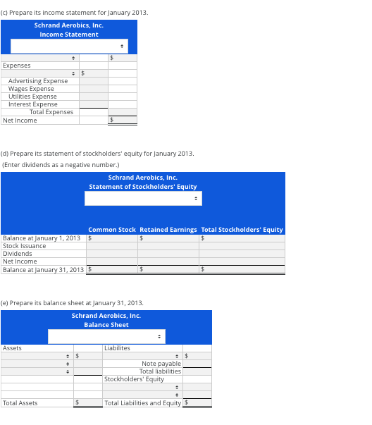 Preparing Financial Statements Schrand Aerobics, Inc., rents studio space (Including a sound