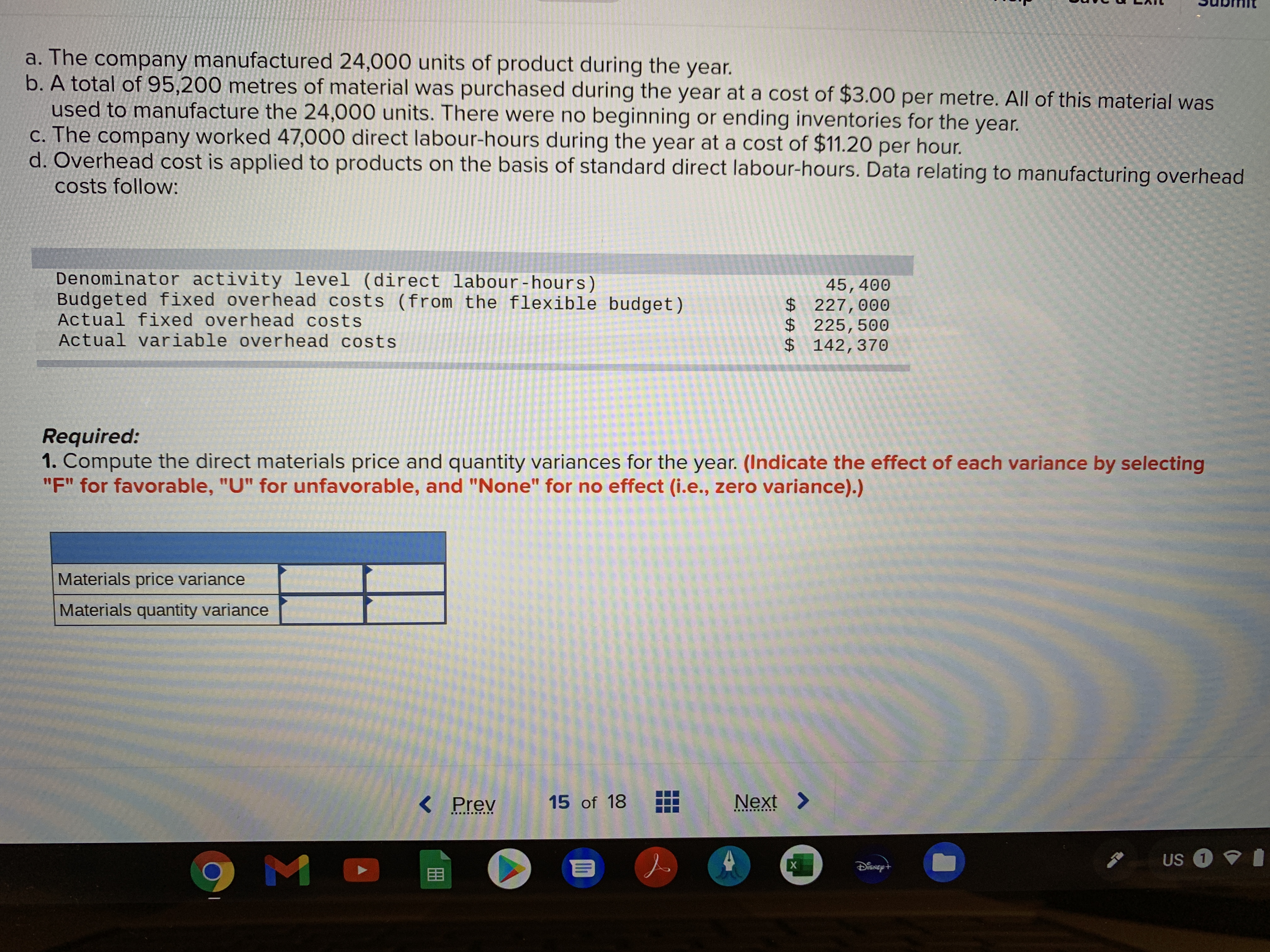 the steps too? Submit Standard Cost variances Part I Clair Rogers, vice-president