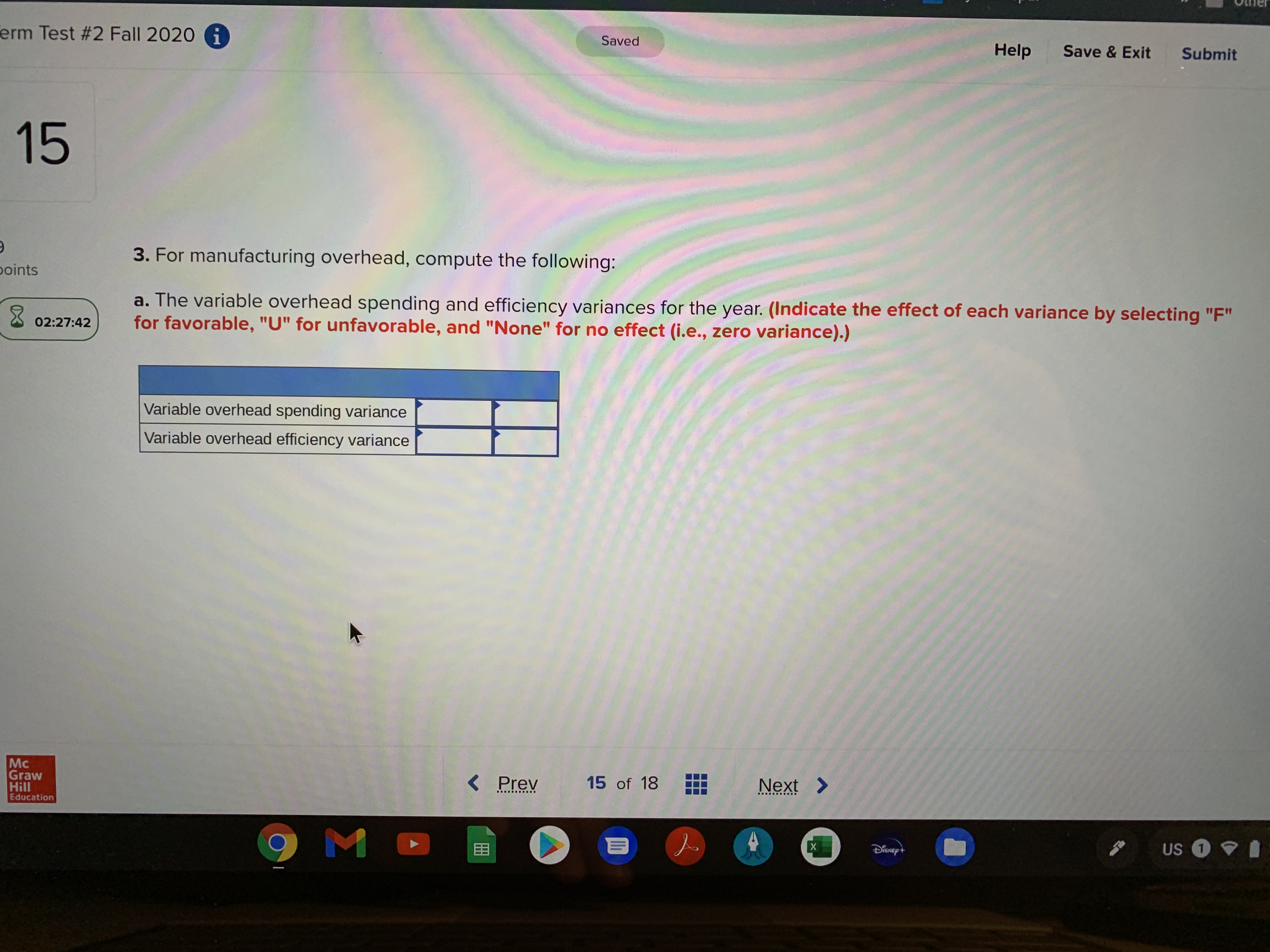 manufacturing costs. She noted that the $12,270 overall manufacturing variance reported last