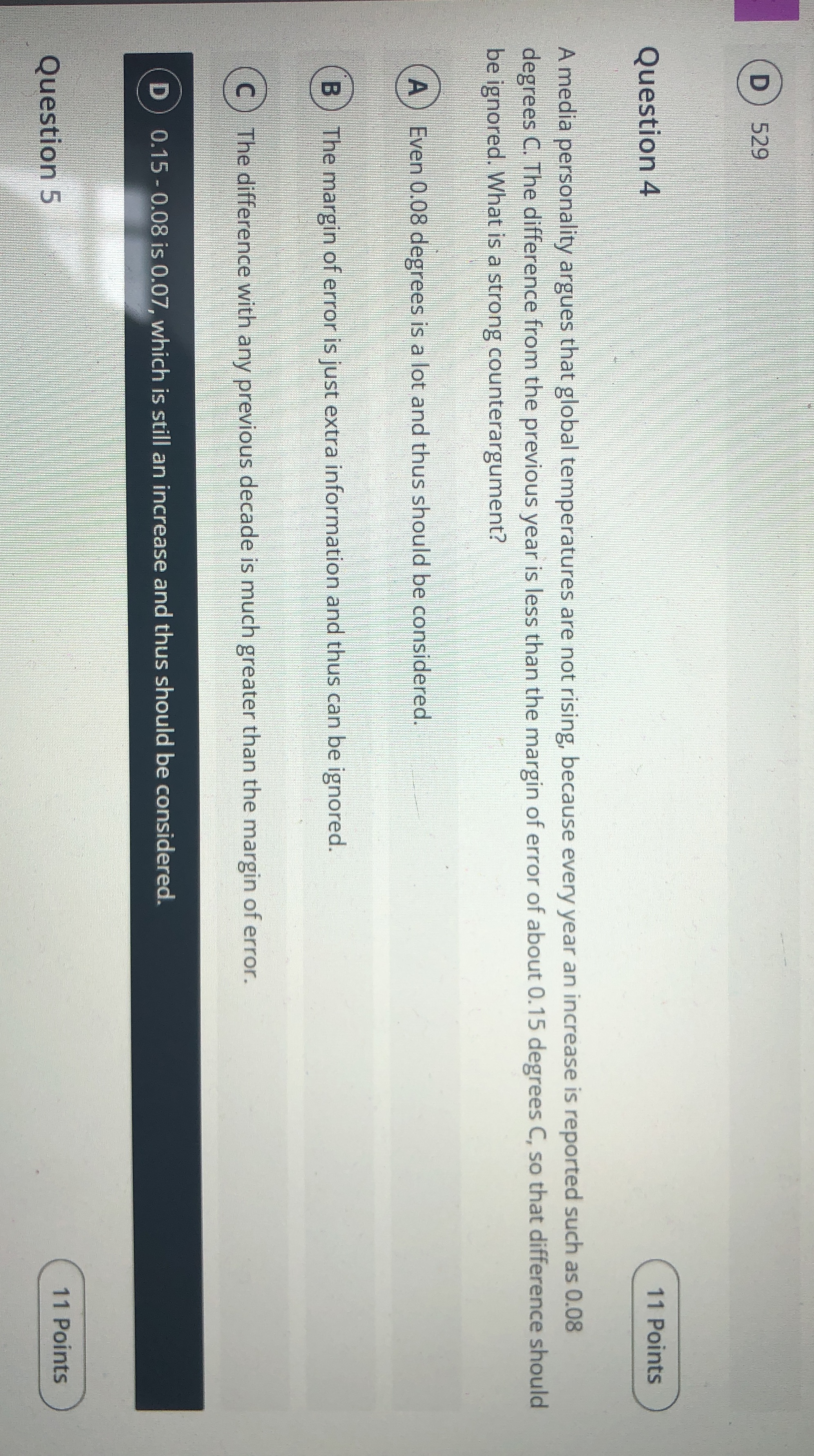 Margin of error argument ? 529 Question 4 11 Points A media