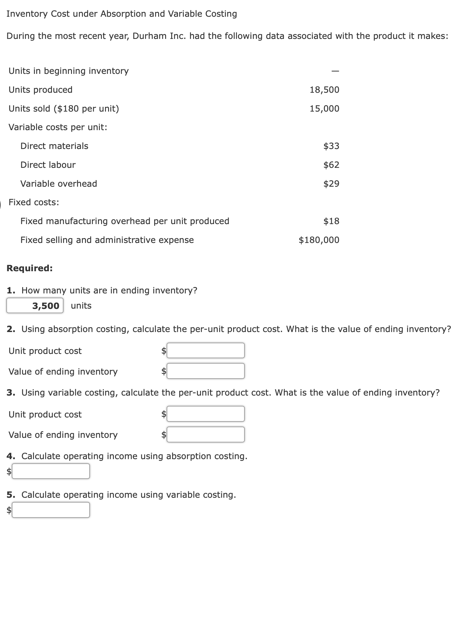  Inventory Cost under Absorption and Variable Costing During the most recent