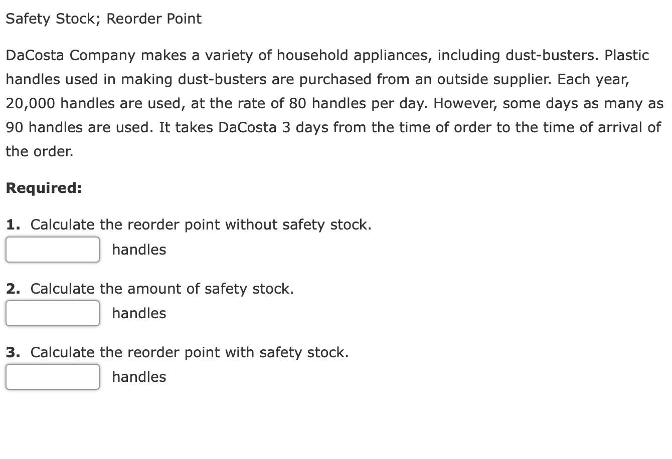 unit) 15,000 Variable costs per unit: Direct materials $33 Direct labour $62