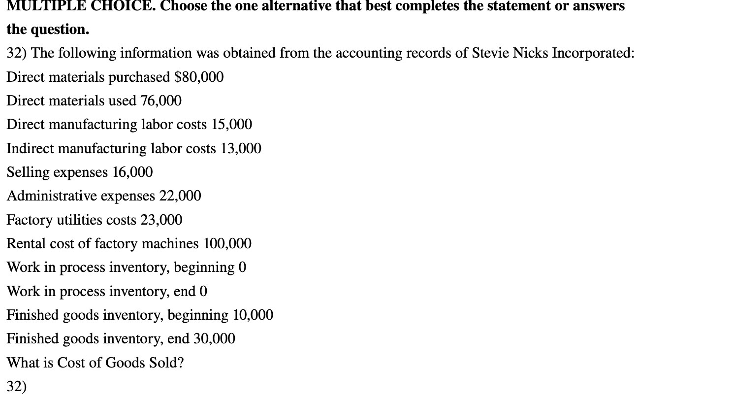  MULTIPLE CHOICE. Choose the one alternative that best completes the statement