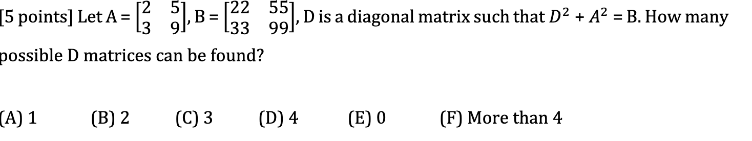  5 points] Let A = 2 51 22 55 3 9/