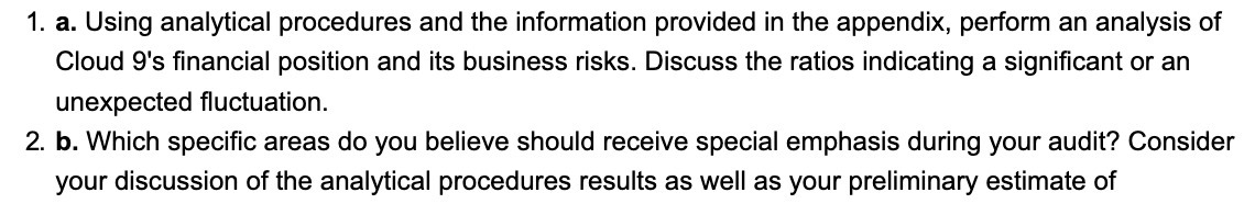  1. a. Using analytical procedures and the information provided in the