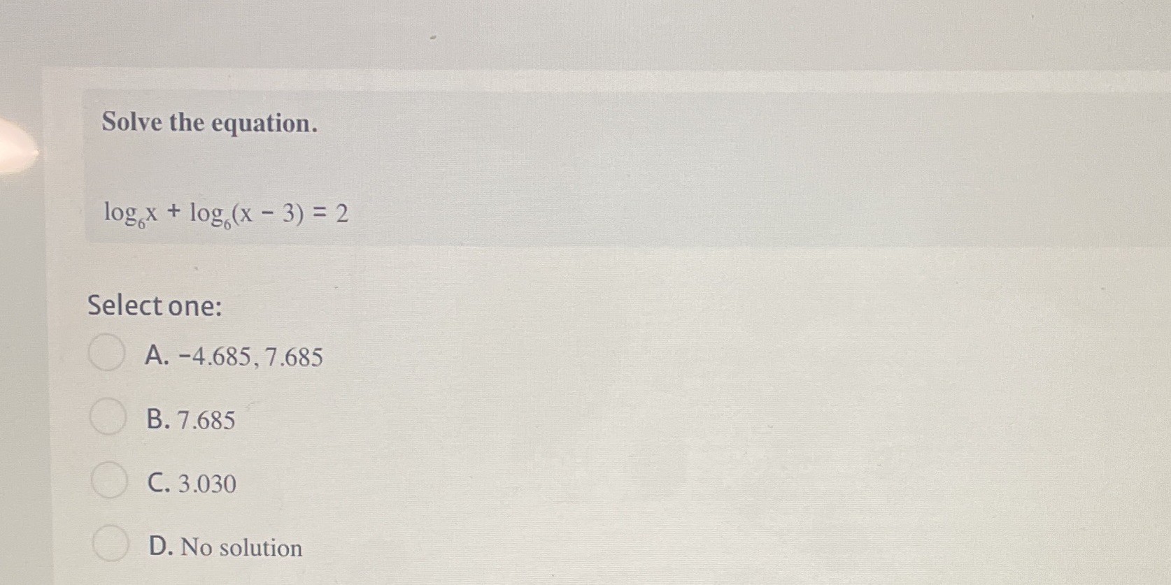  Solve the equation. log x + log (x - 3) =
