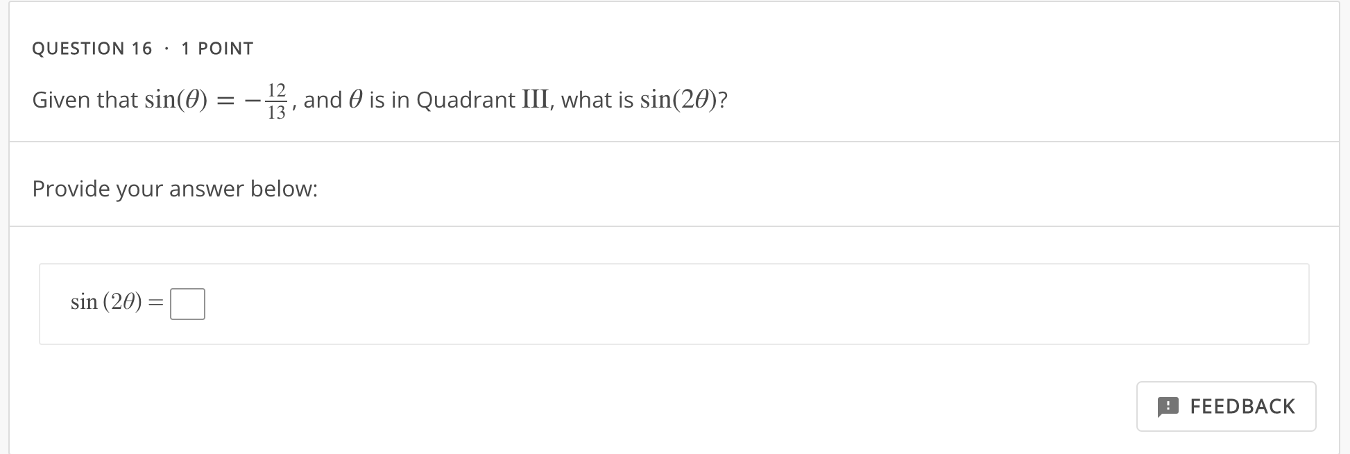 fractional form. Provide your answer below: cos( %) = E] I FEEDBACK