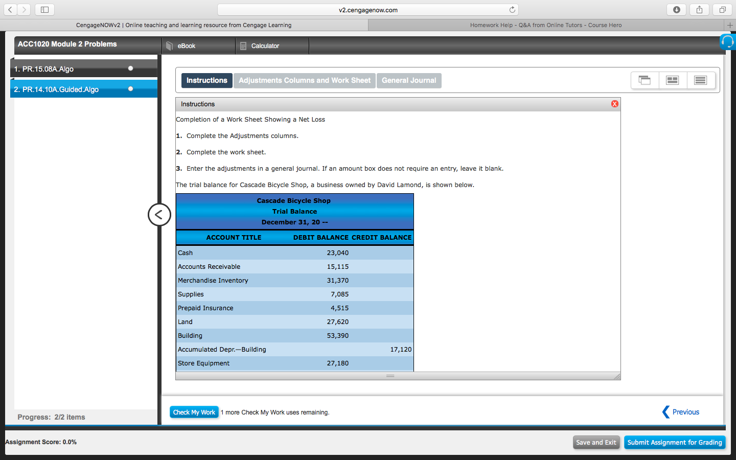 Step 1:InstructionsStep 2: Adjustments Columns and Work SheetStep 3: General Journal v2.cengagenaw.com