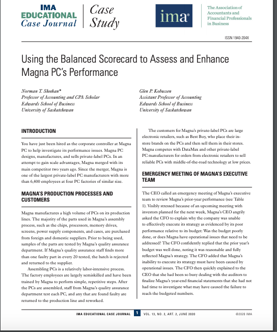 Balanced scorecards (BSC) are designed to help managers assess operations and then