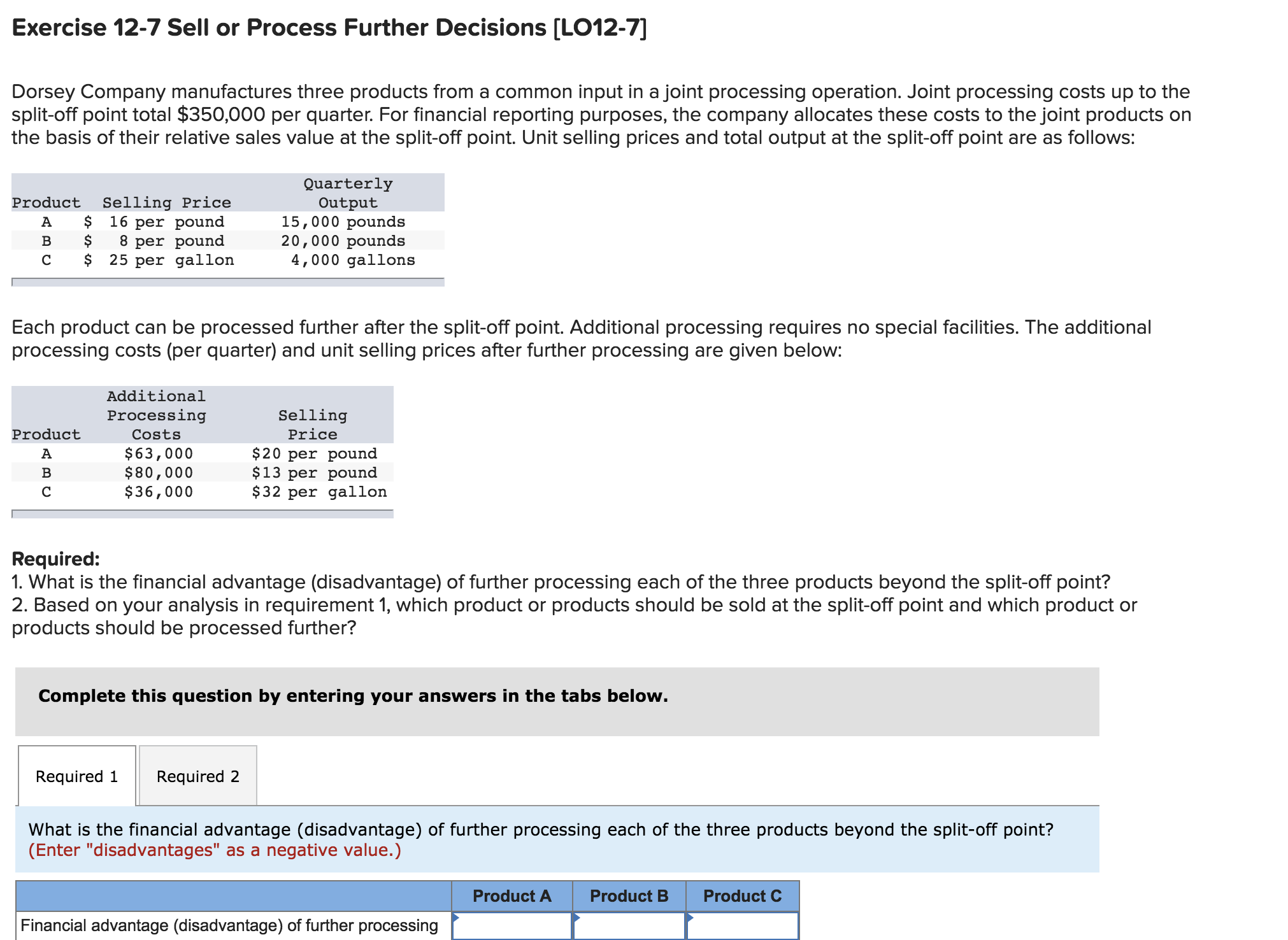 Help answer please! Not sure how to solve the problem. Exercise 12-7