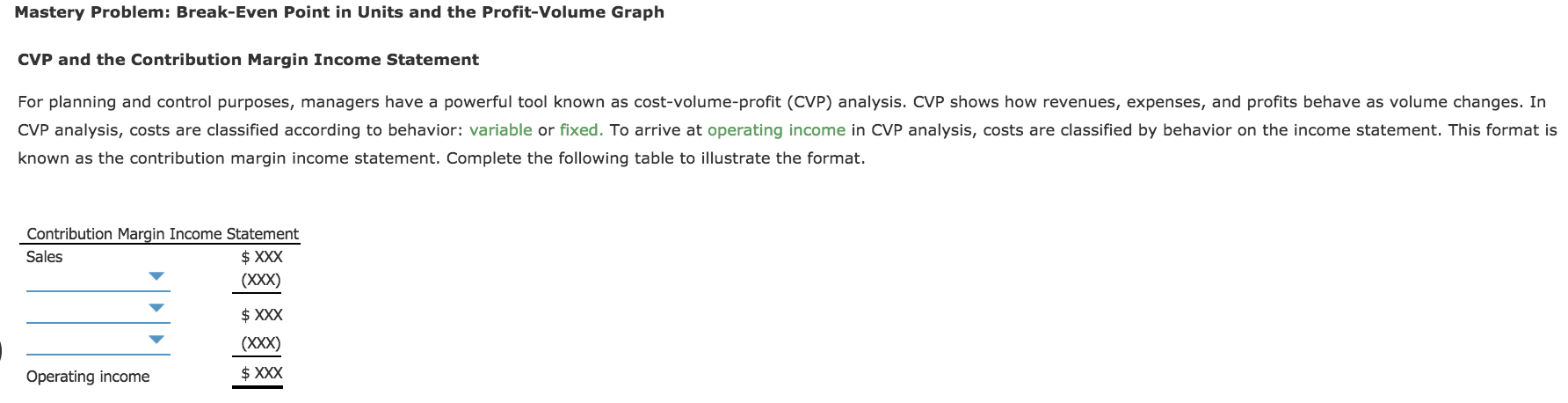  Mastery Problem: Break-Even Point in Units and the Prot-Volume Graph CVP