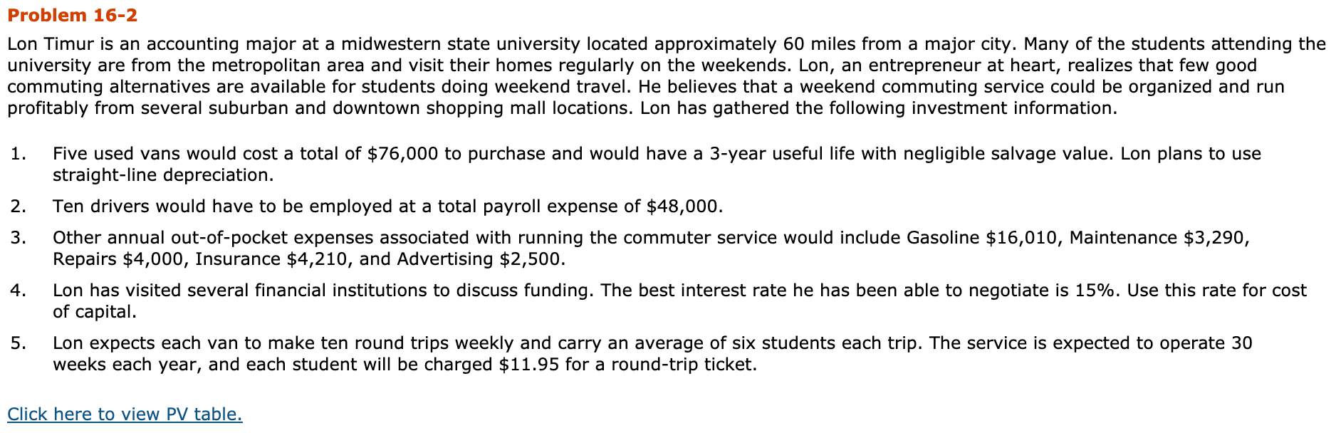 Please help me answer this question. Thank you! Problem 16-2 Lon Timur