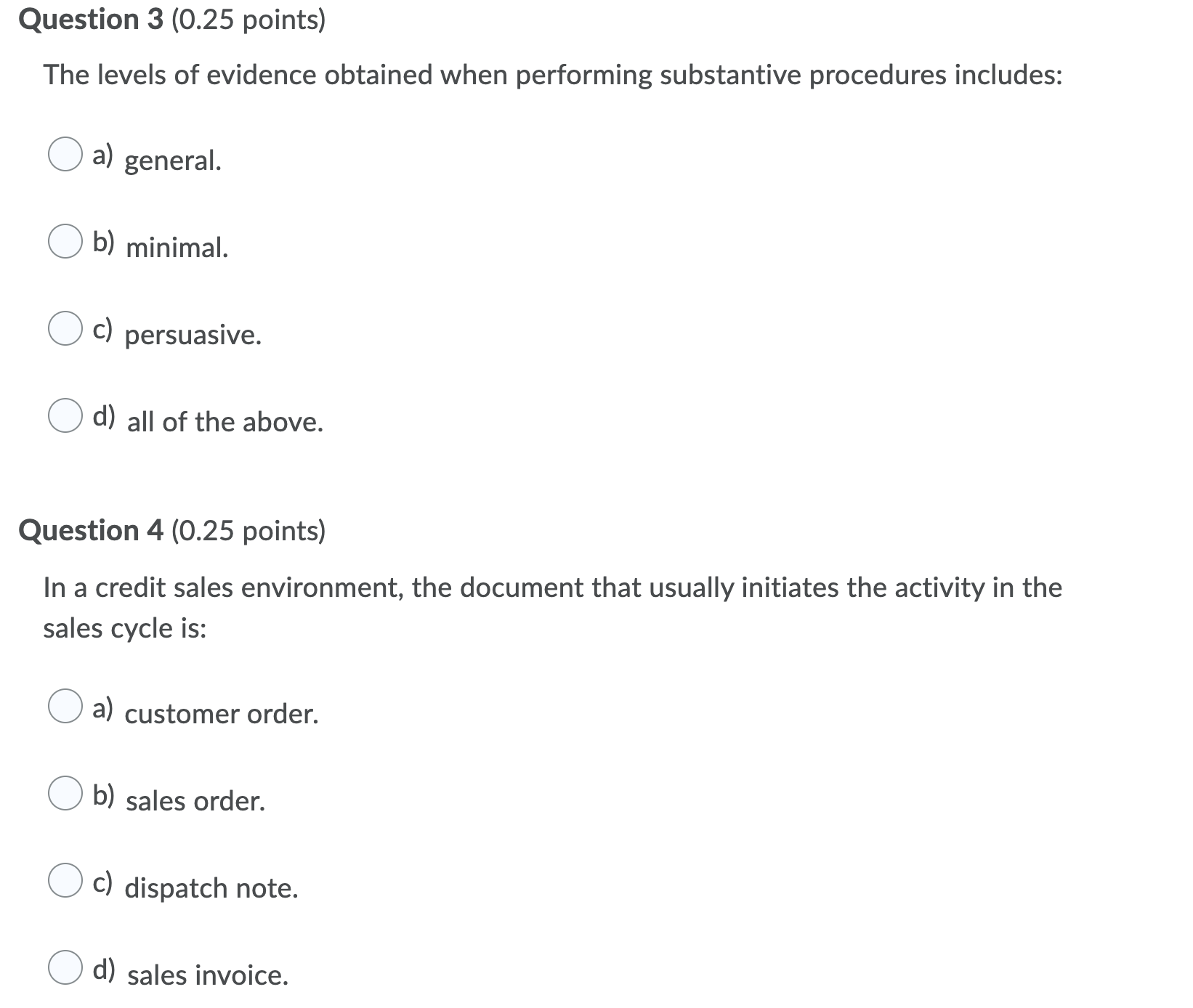 (0.25 points) Tests of details of transactions for payables balances include: 0