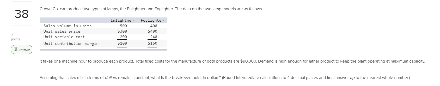 See attached document for question. Crown Co. can produce two types of