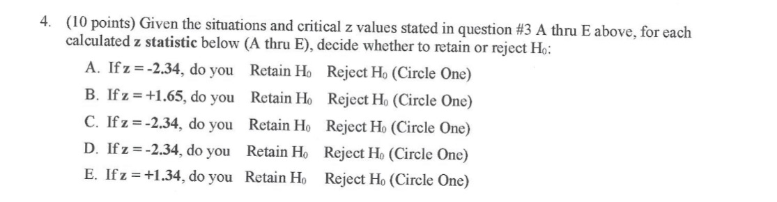 4.Please answer the questions below. 4. (10 points) Given the situations and