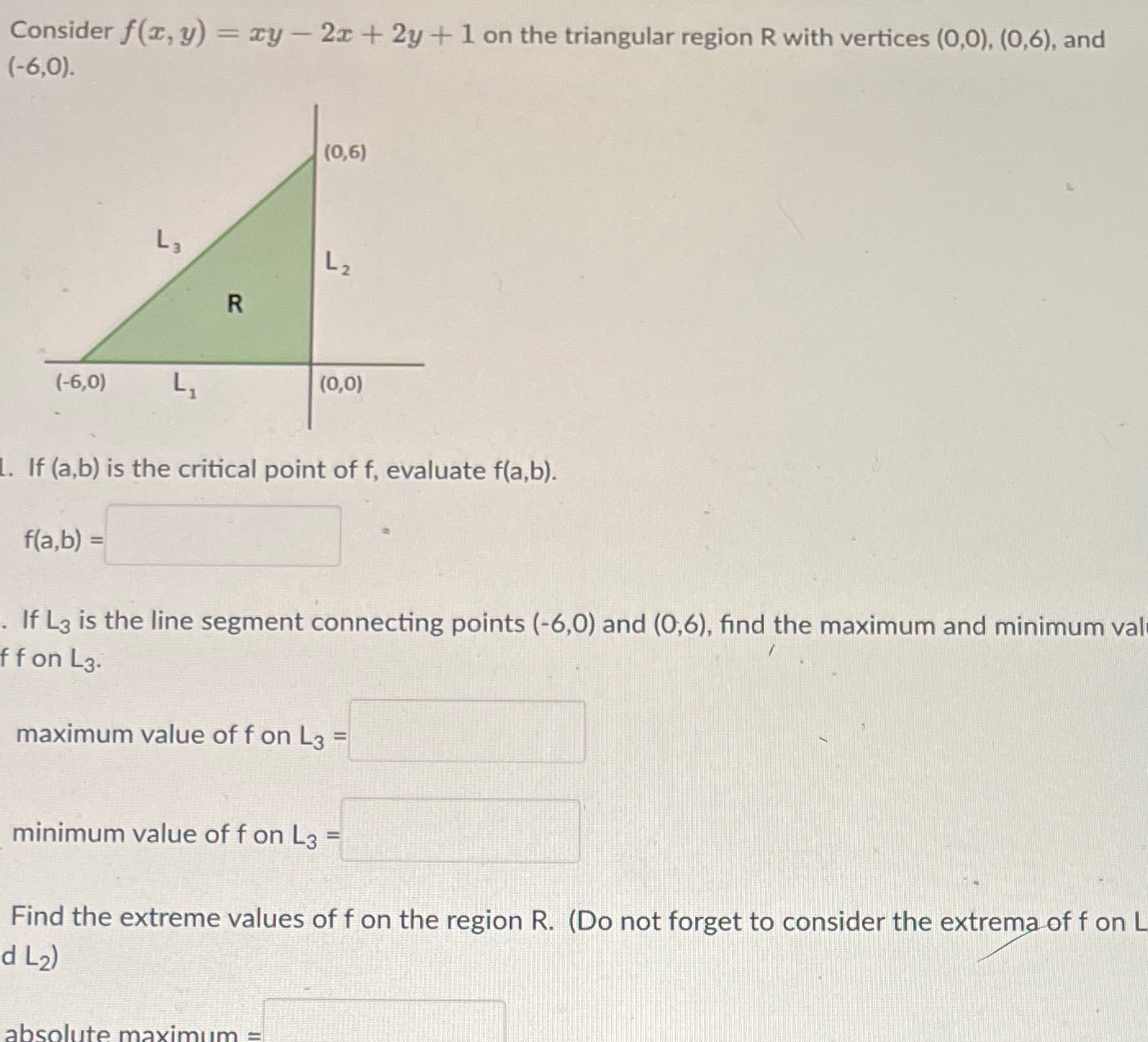 Consider f(x, y) = xy - 2x + 2y + 1