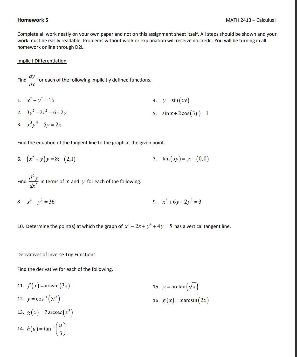  Homework 5 MATH 2413 Calculus I Complete all work neatly on