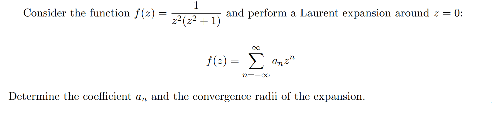  1 Consider the function f (z) = 2(22 + 1) and