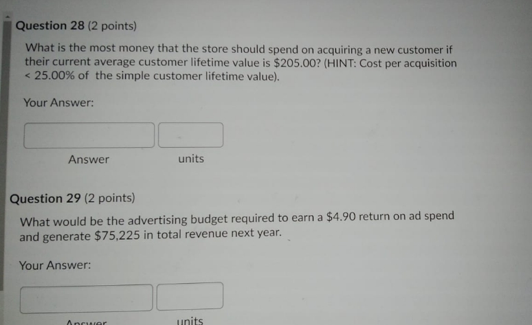 answer the following questions Question 28 (2 points) What is the most