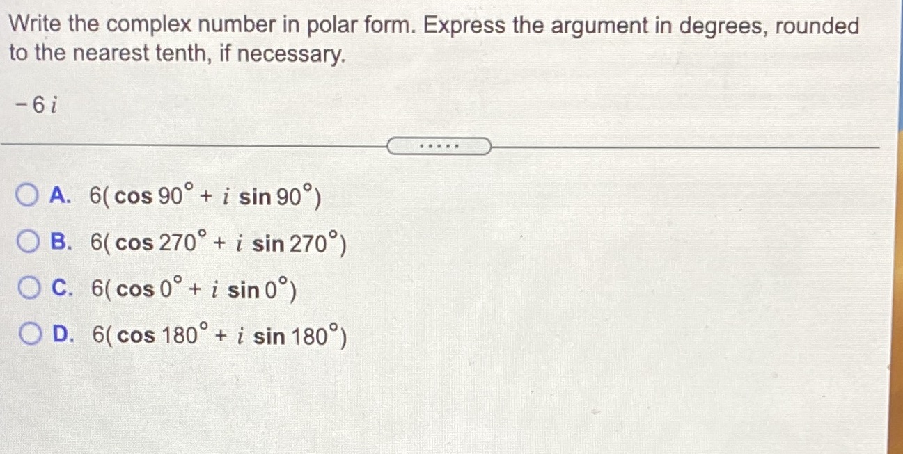 I need help on this question Write the complex number in polar