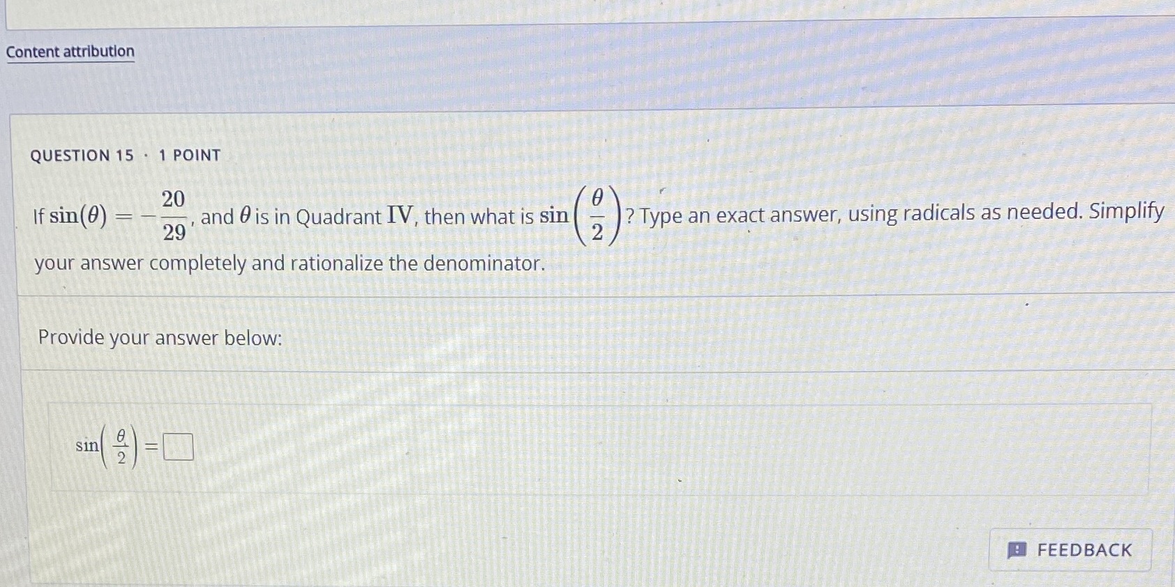 Content attribution QUESTION 15 . 1 POINT 20 If sin(0) 29