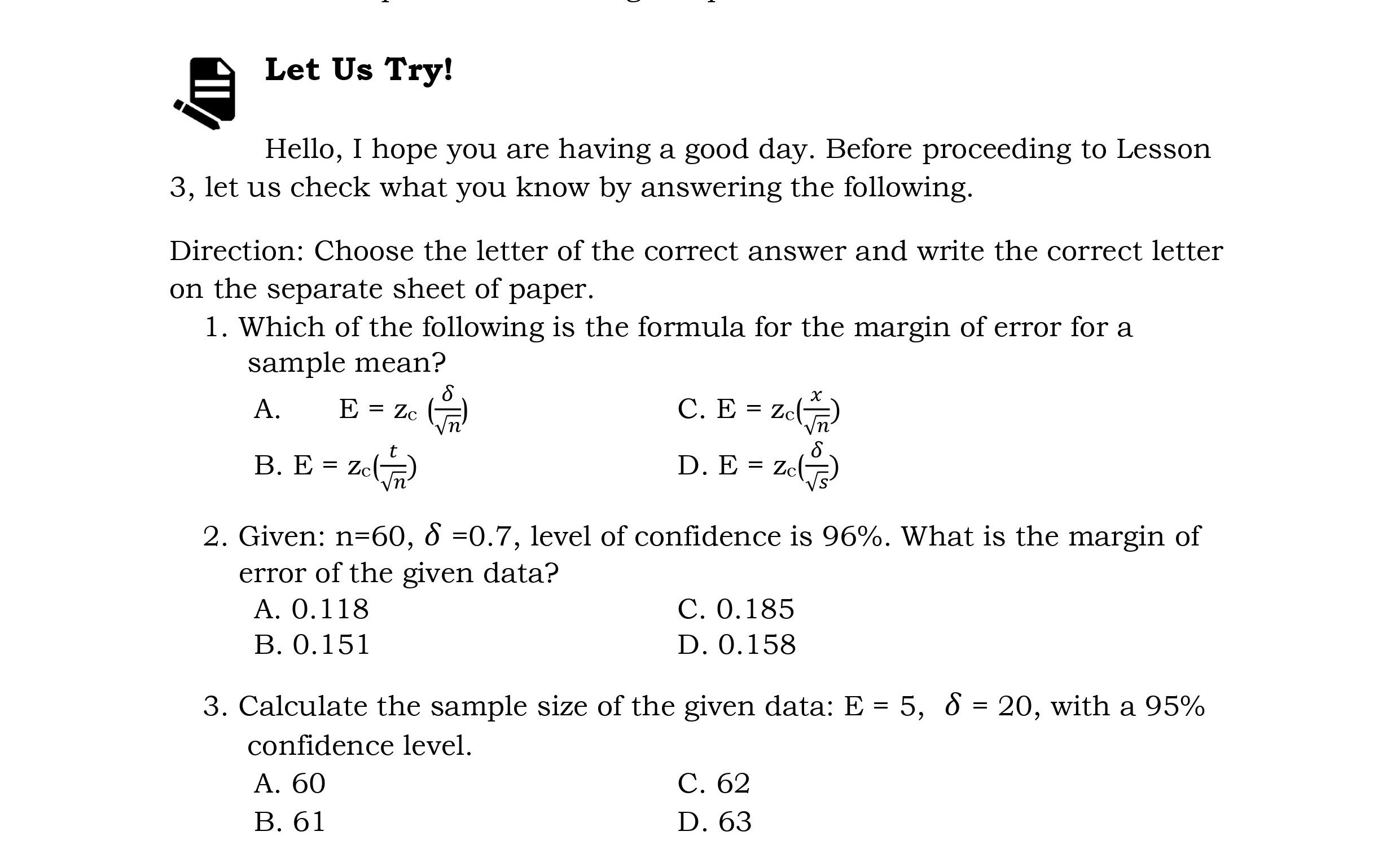 a curious and productive researcher and published a number of researches that