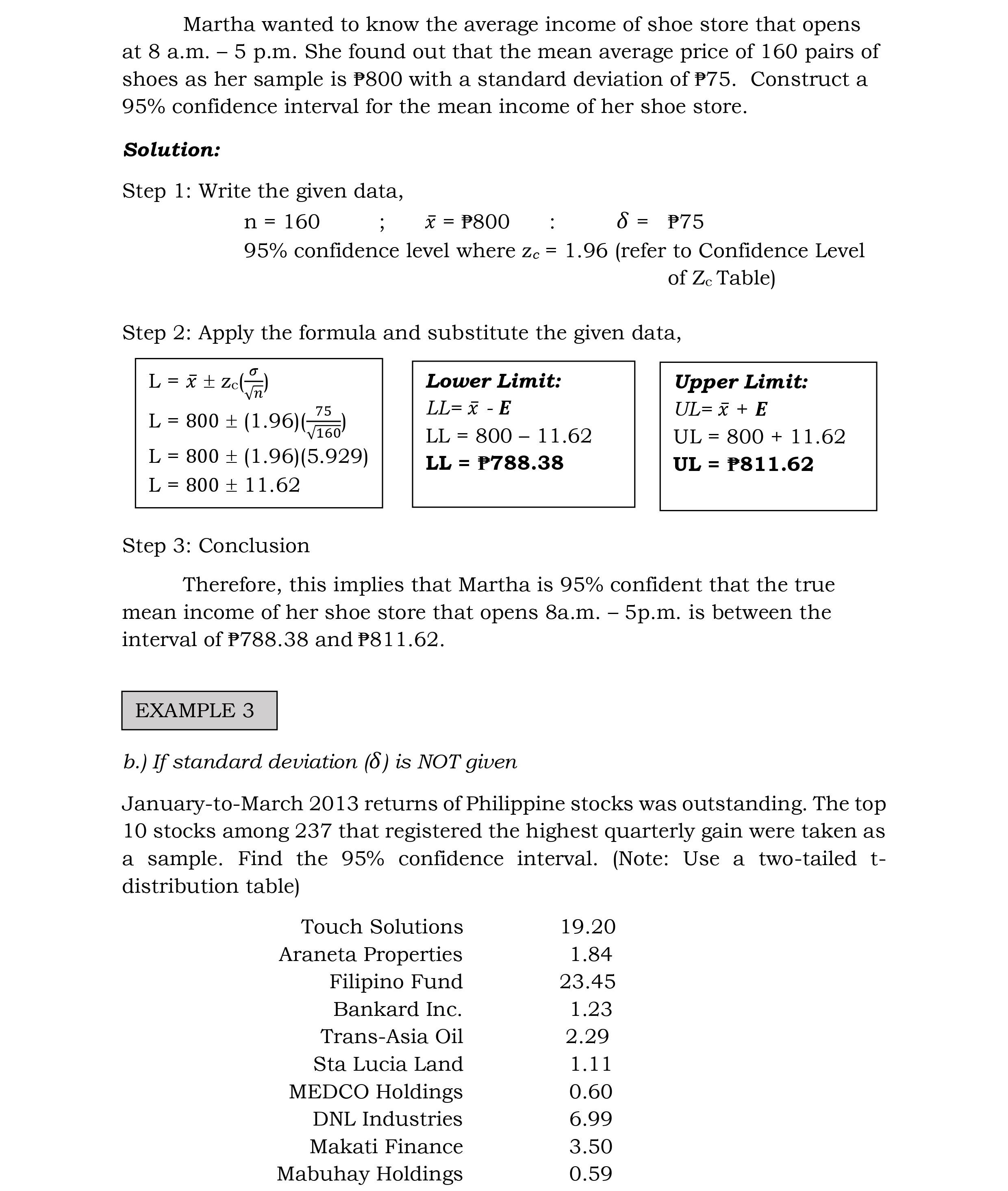 were correct. Fisher was able then to generalize Gosset's original work and
