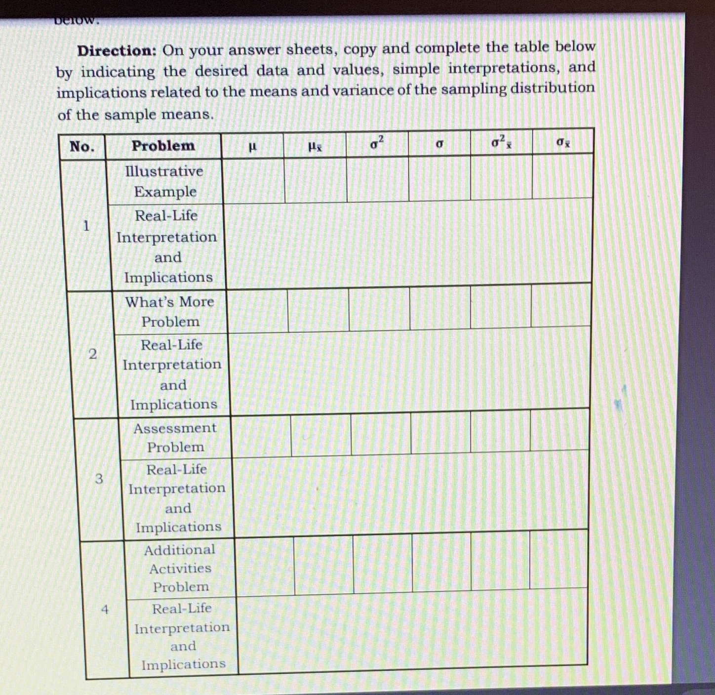 Direction: 01: your answer sheets, copy and complete the table below