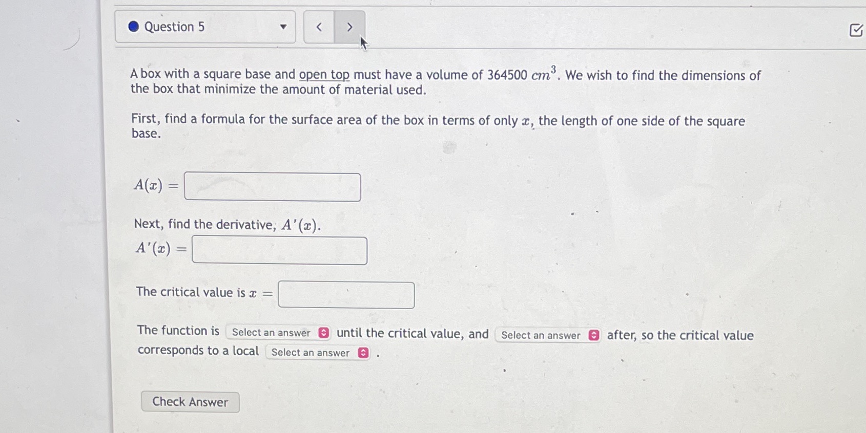 Please show work Question 5 A box with a square base and
