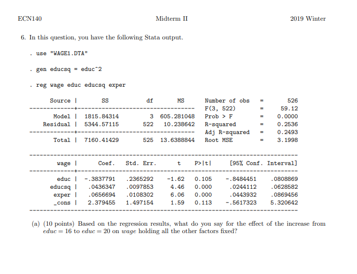 Can someone help me answer these midterm questions for Econ 140: Econometrics.