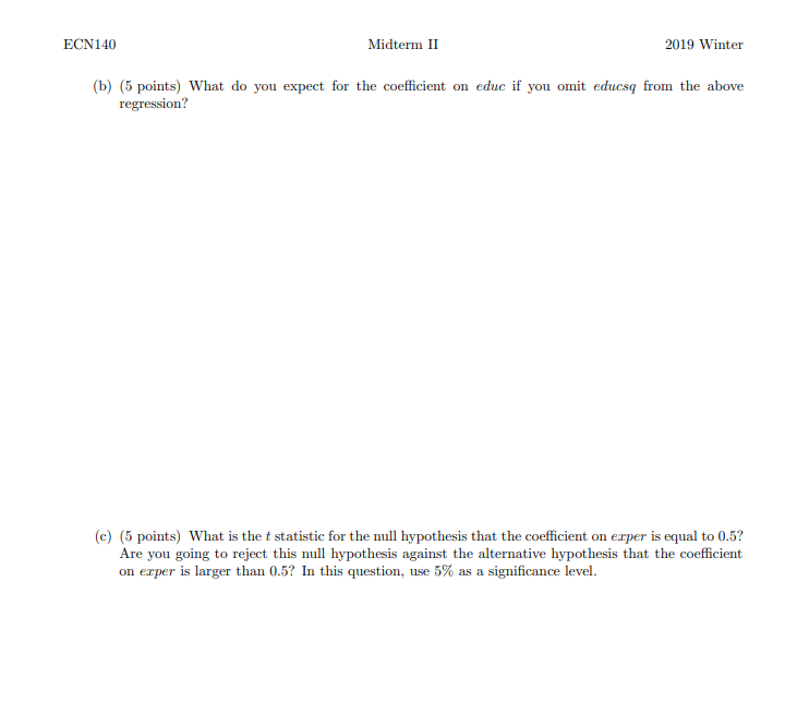 Thank you! ECN140 Midterm II 2019 Winter 6. In this question, you