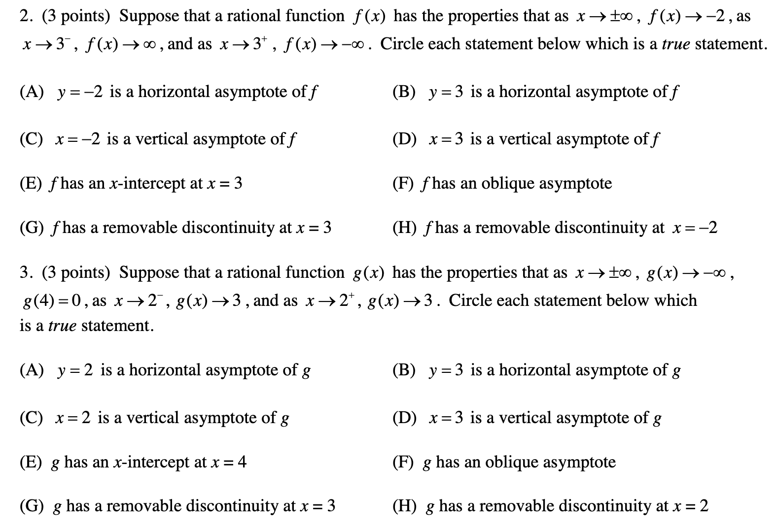  2. (3 points) Suppose that a rational function f(x) has the