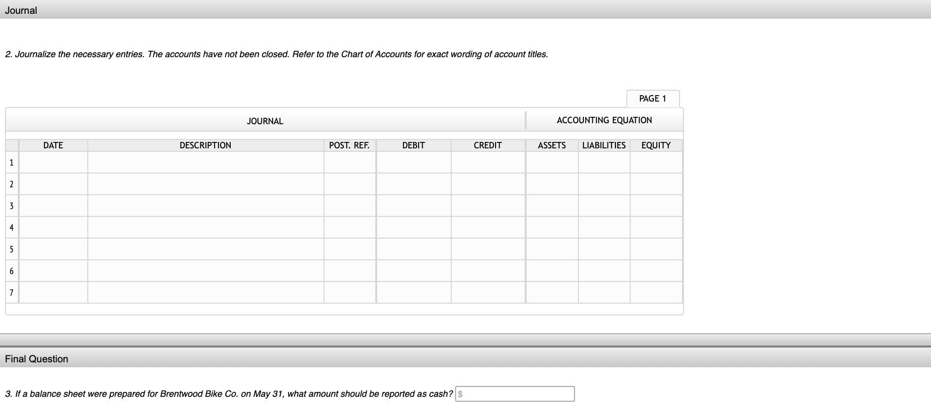 bank statement indicated a balance of $43,660 on May 31. Comparing the