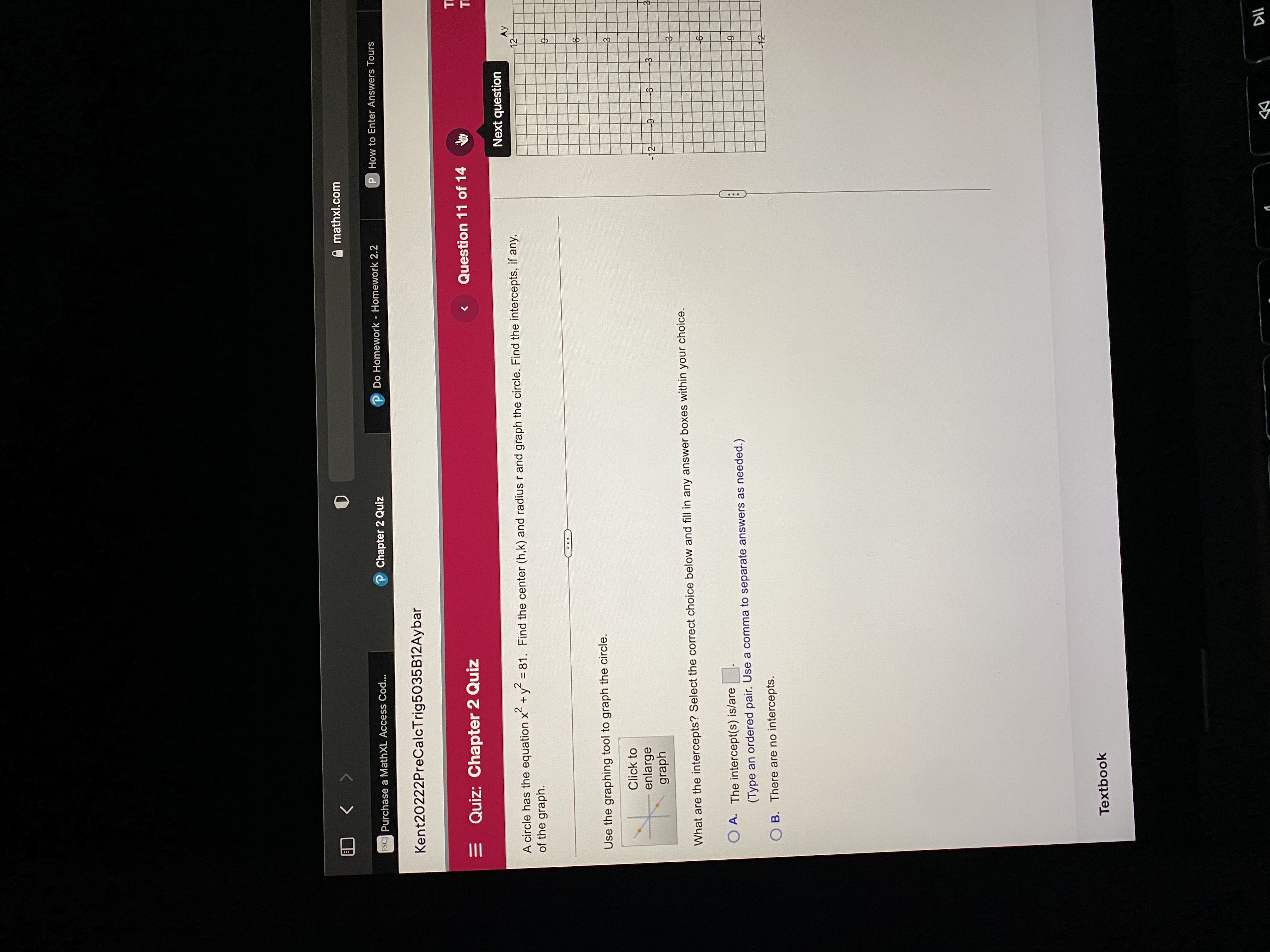 2 Quiz P Do Homework - Homework 2.2 Kent20222PreCalcTrig5035B12Aybar E Quiz: Chapter