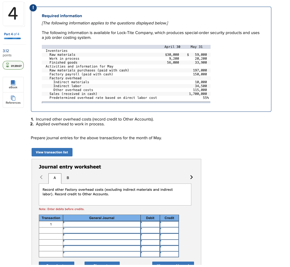 I need help with this please. 4 Required information [The following information
