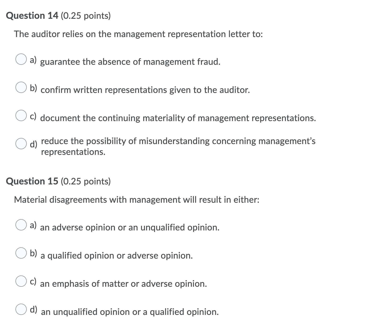 (0.25 points) Which of these factors could be the cause of a