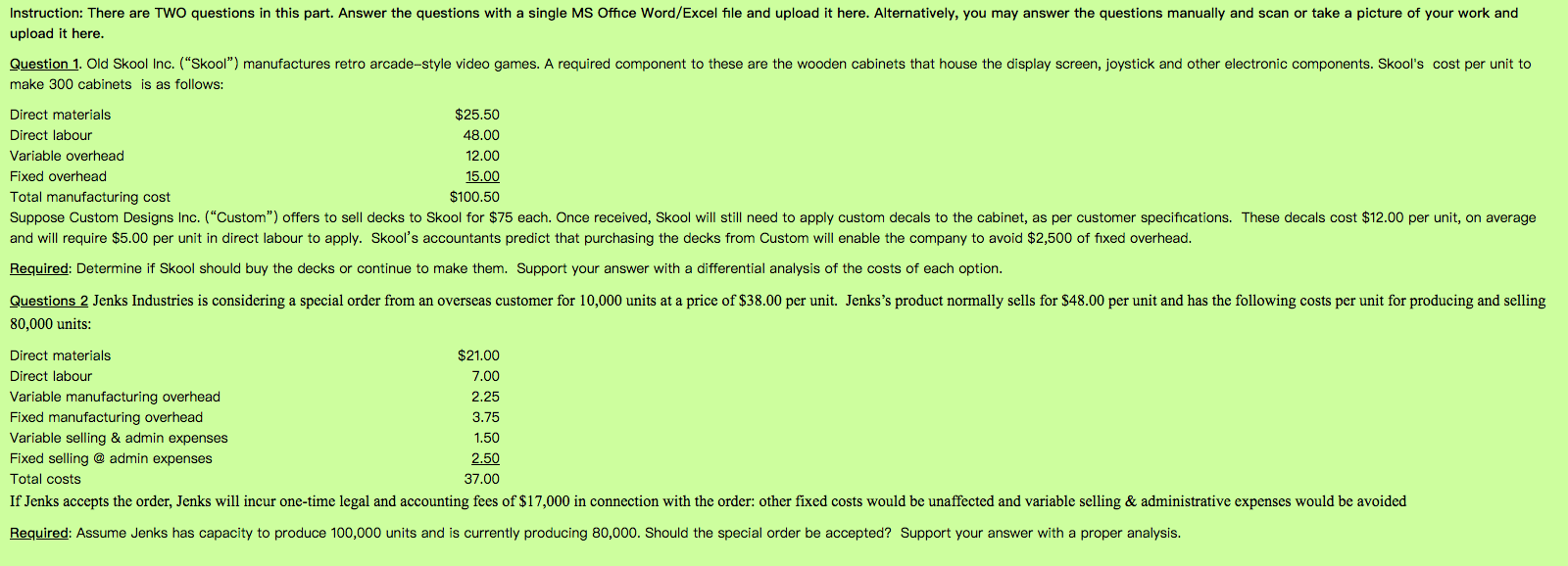 Instruction: There are TWO questions in this part. Answer the questions