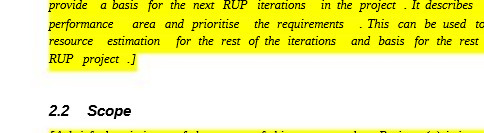  provide a basis for the next RUP iterations in the project