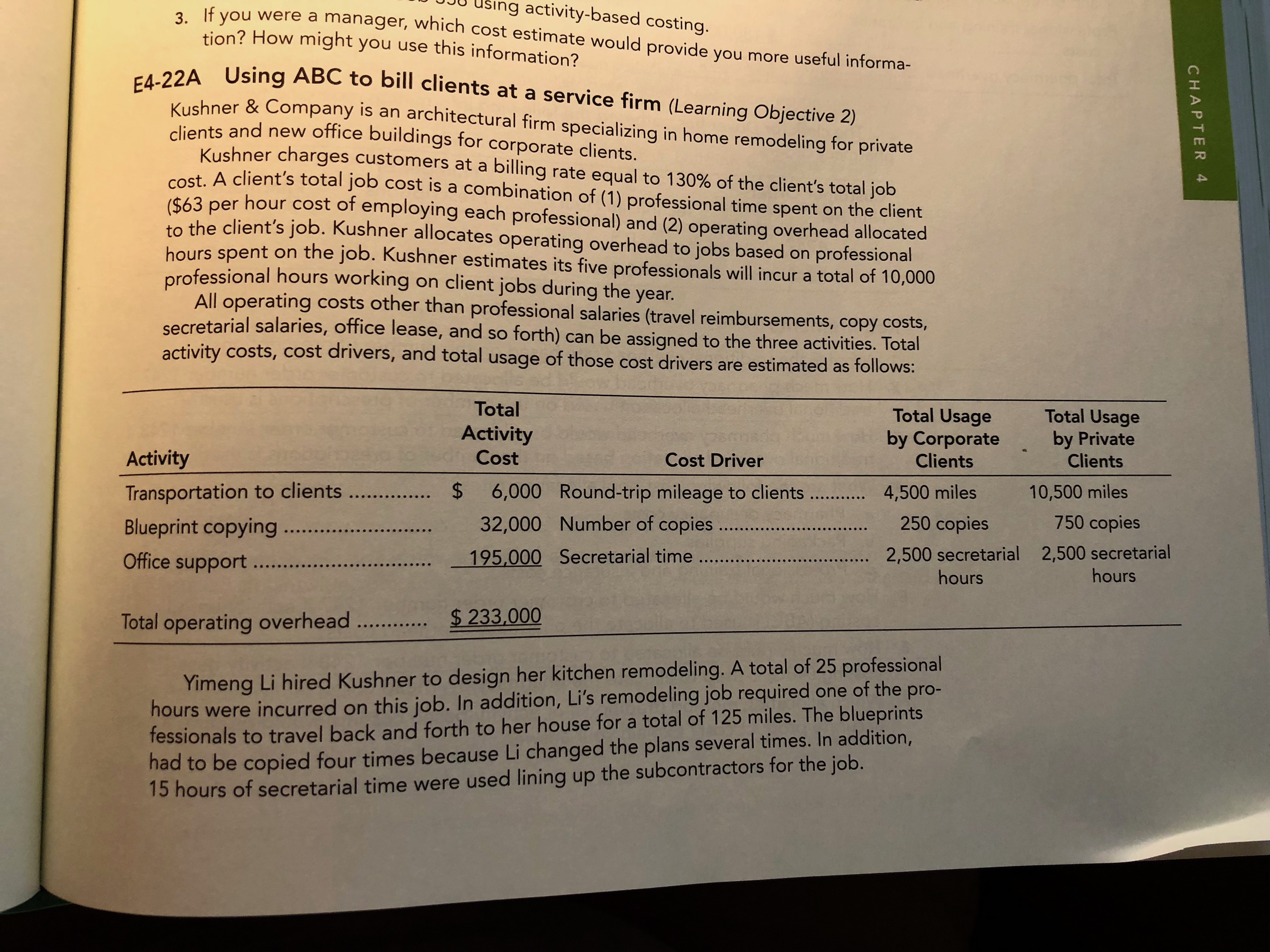 Just question E4-22A. If you could help show me how you got