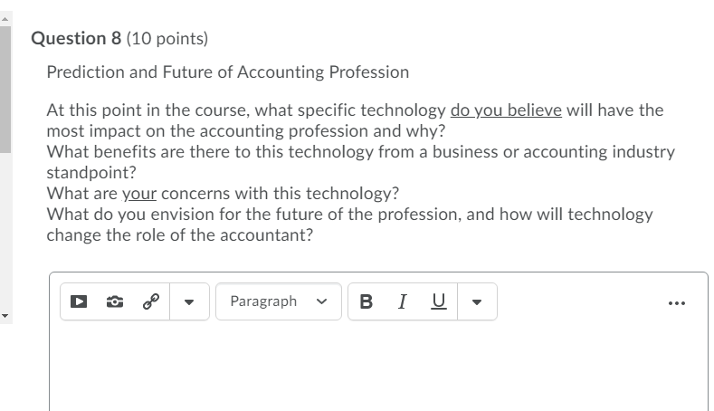 answer this question please Question 8 (10 points) Prediction and Future of