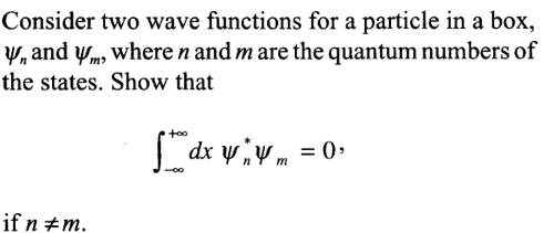  Consider two wave functions for a particle in a box, y,