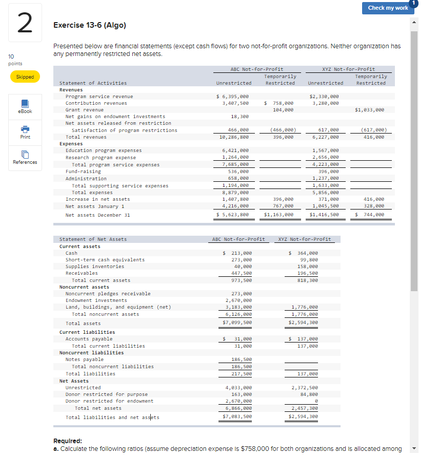 Check my work 2 Exercise 13-6 (Algo) Presented below are financial