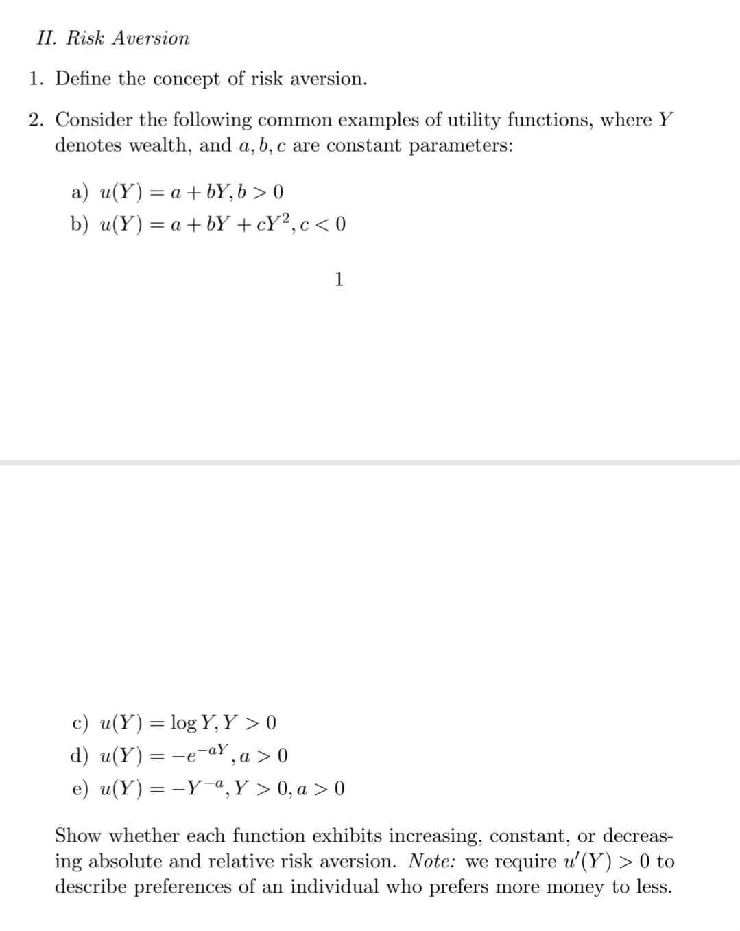  II. Risk Aversion 1. Define the concept of risk aversion. 2.