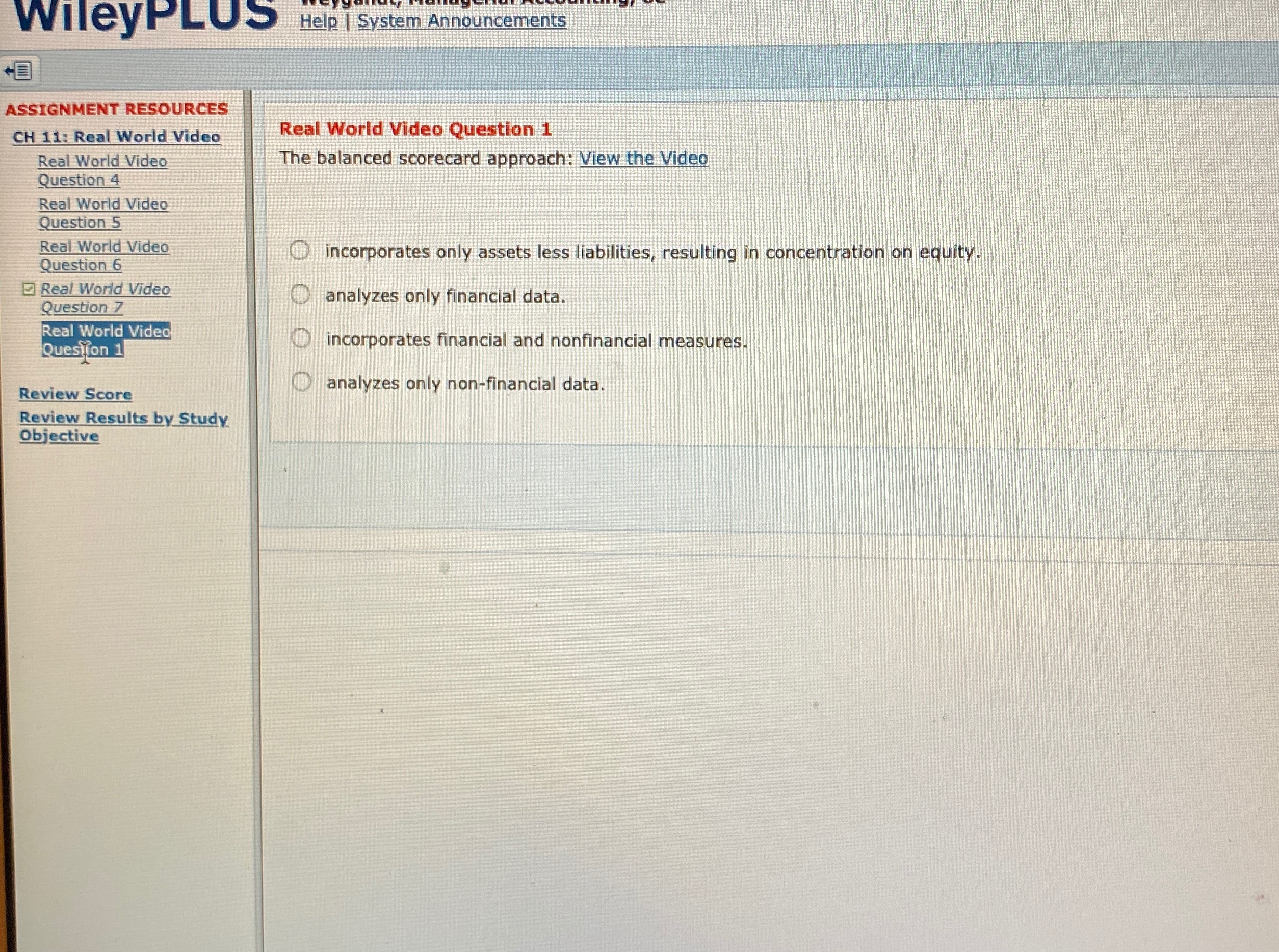 Real world video question )1) WileyPLUS Help | System Announcements ASSIGNMENT RESOURCES