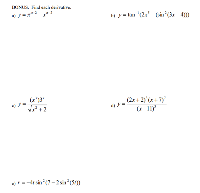 BONUS. Find each derivative. a) y=- -2 b) y = tan