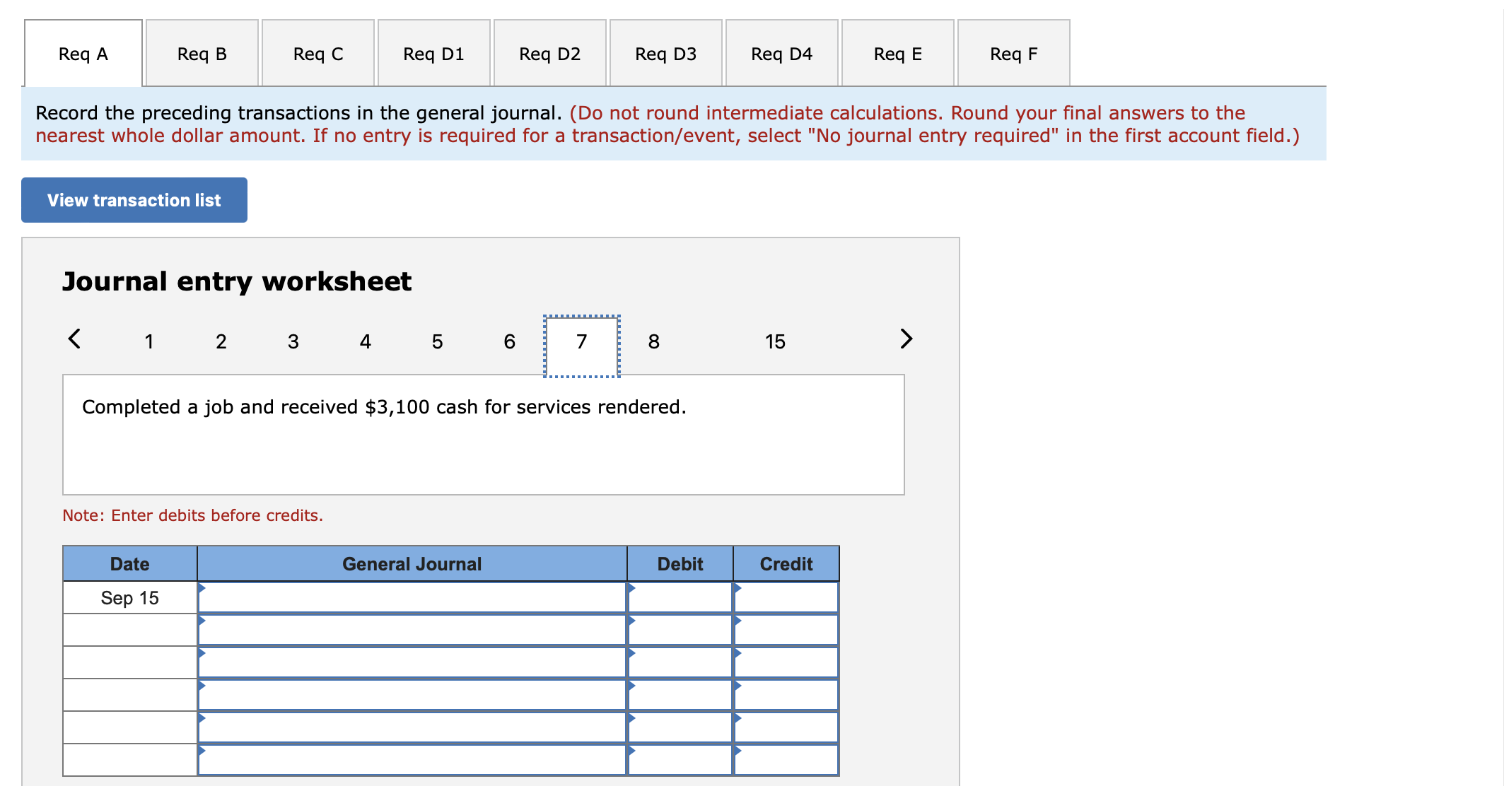 from April 10. August 15 Billed a customer $9,700 for services provided